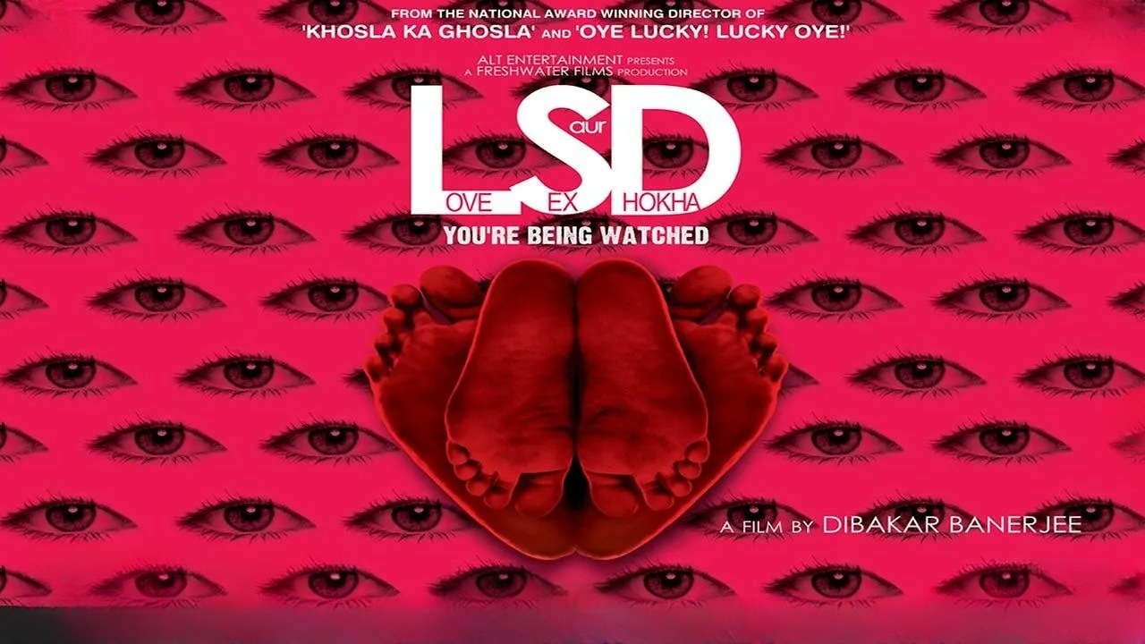 LSD: Love, Sex aur Dhokha